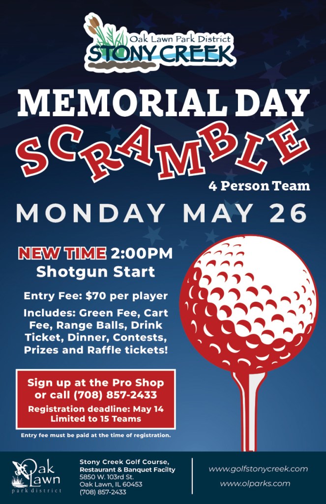 Memorial Day Scramble. Monday, May 26th. Contact us for more information.